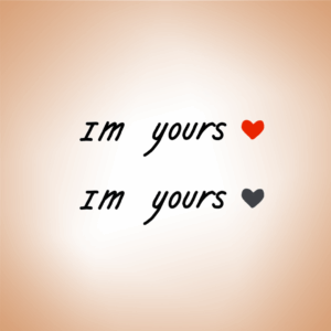 I'm Yours - Love
